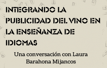 El anuncio de vinos en la didáctica de las lenguas: Laura Barahona Mijancos